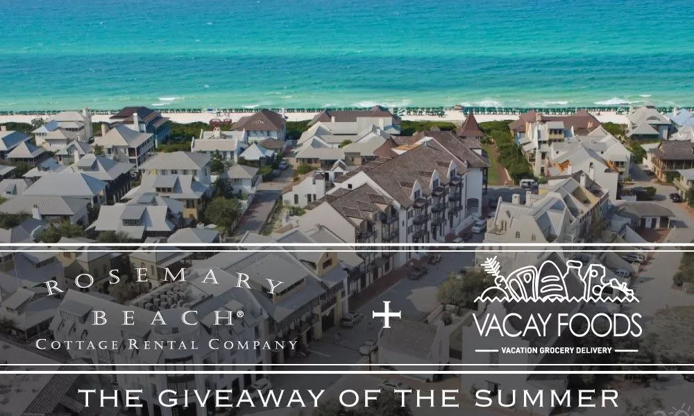 Win a $5,000 Beach Vacation Courtesy of Rosemary Beach Cottage Rental Company and Vacay Foods!