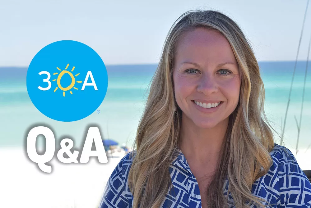 30A Q&A: Get the Inside Scoop