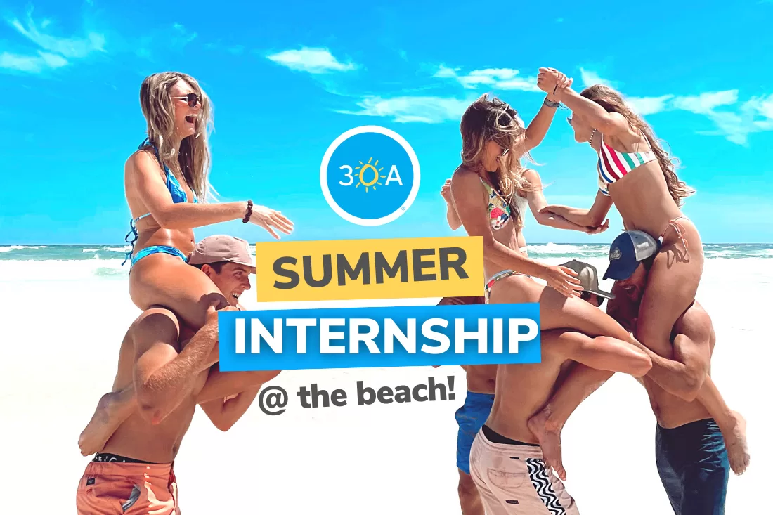 Join 30A for a Summer Internship at the Beach