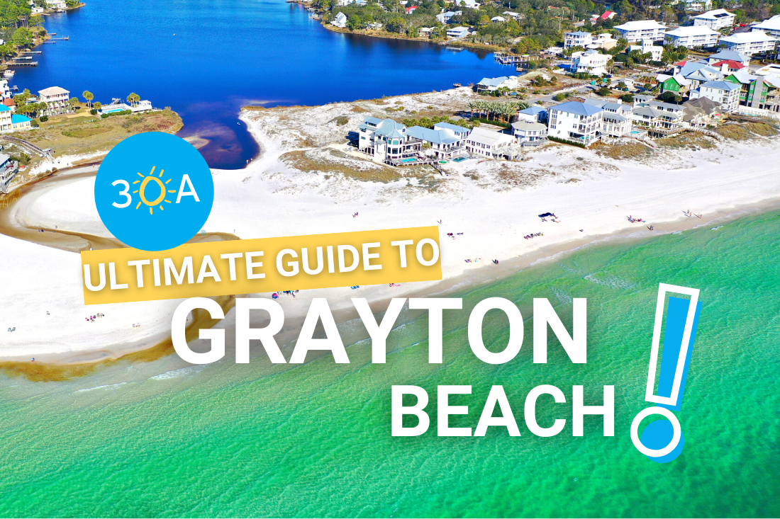 Ultimate Guide to Grayton Beach Florida on 30A