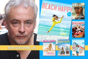 Publishing Legend Bob Guccione, Jr. Joins Forces with 30A to Expand Beach Happy Magazine