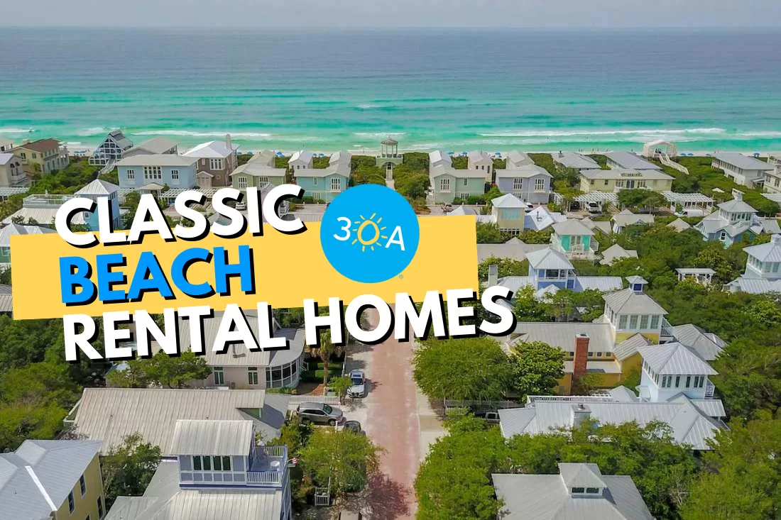 Classic Beach Home Vacation Rentals Near Florida’s Scenic 30A