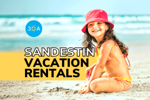 Vacation Rentals in Sandestin, Near 30A, Florida