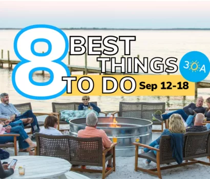 The Best Things To Do on 30A This Week (Sep 12-18, 2022)