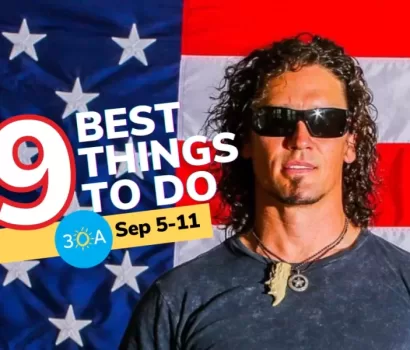 The Best Things To Do on 30A This Week (Sep 5-11, 2022)