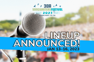 2023 30A Songwriters Fest Returns ― Jan 13–16