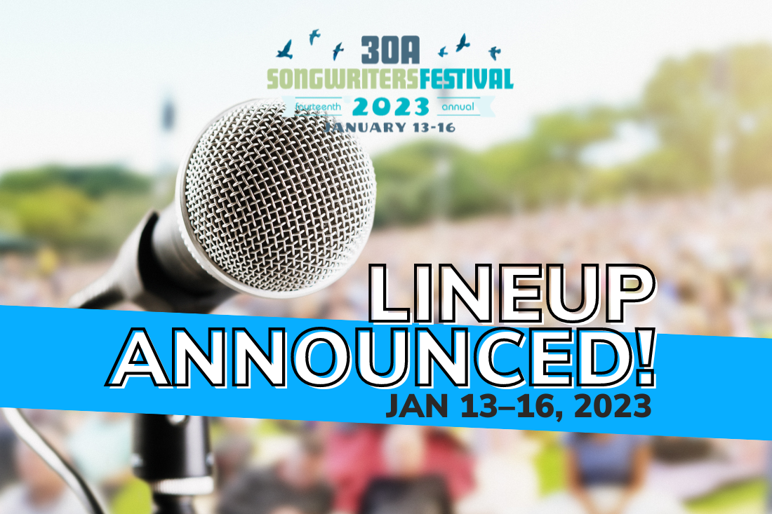 30A SONGWRITERS FESTIVAL ANNOUNCES 2023 HEADLINERS