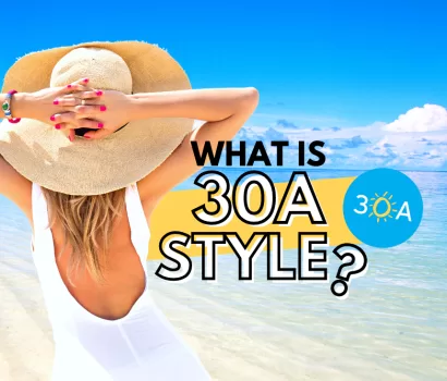 What is 30A Style?