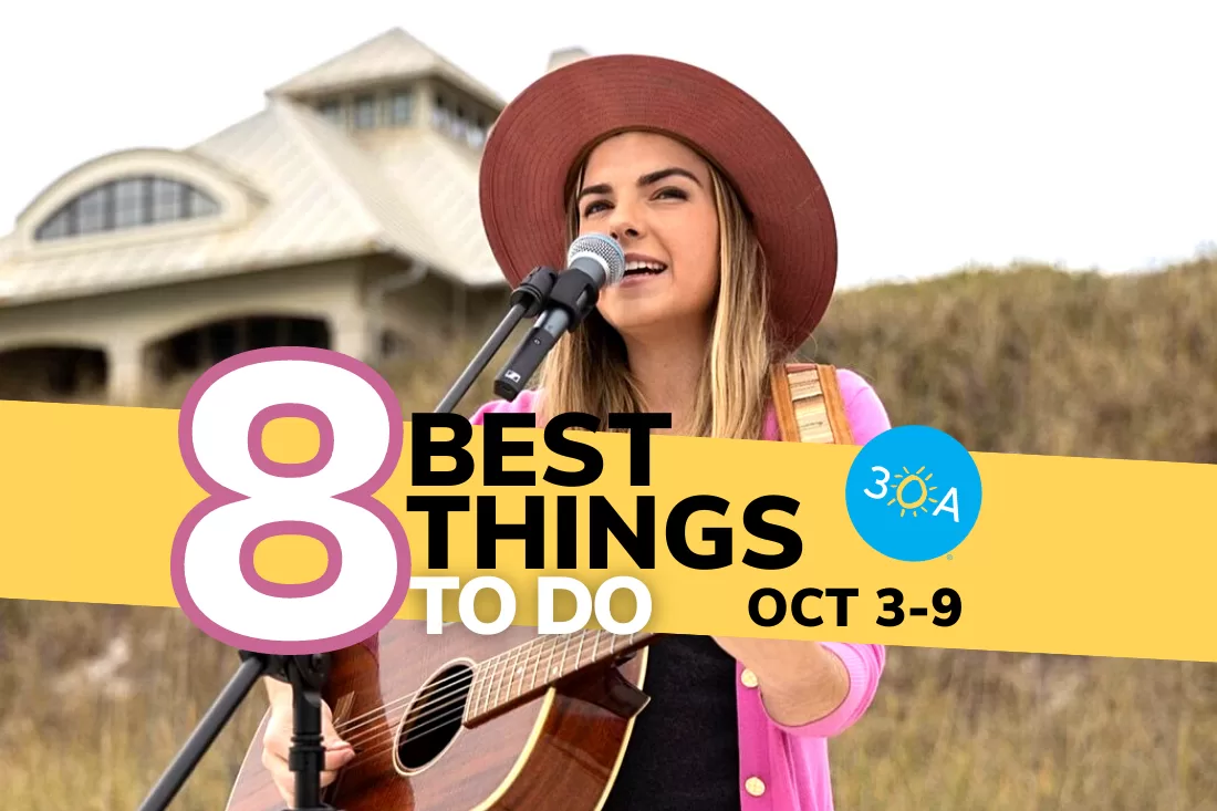 The Best Things To Do on 30A This Week (Oct 3-9, 2022)