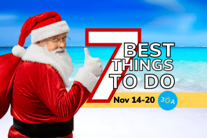 The Best Things To Do on 30A This Week (Nov 14-20, 2022)