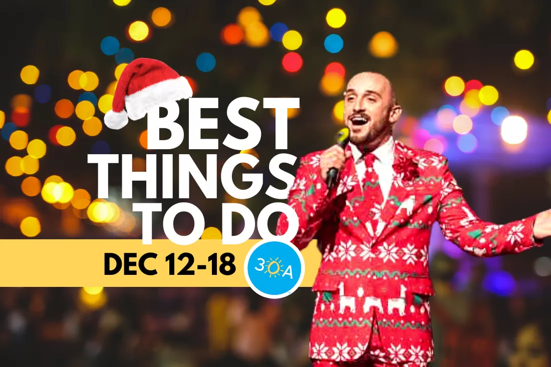 The Best Things To Do on 30A This Week (Dec 12-18, 2022)