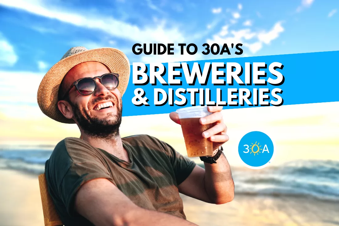 Craft Breweries and Distilleries Along Florida’s Scenic Highway 30A