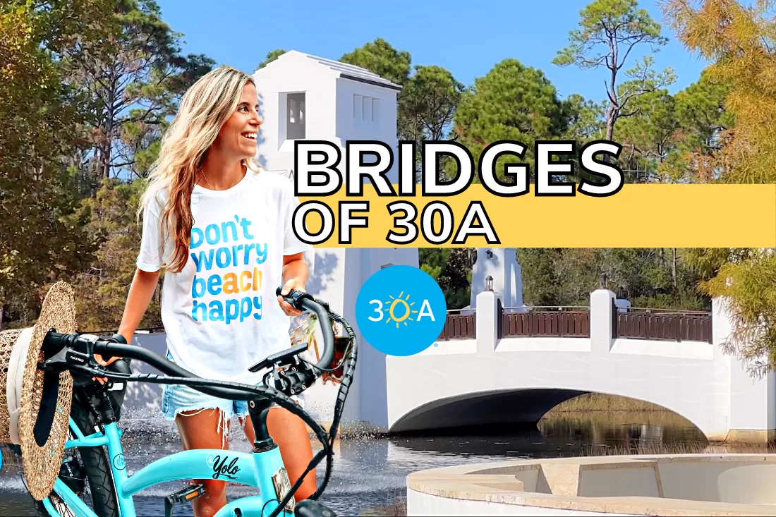 Beautiful Bridges Along Florida’s Scenic Highway 30A