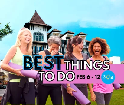 The Best Things To Do on 30A This Week (Feb 6 – Feb 12, 2023)