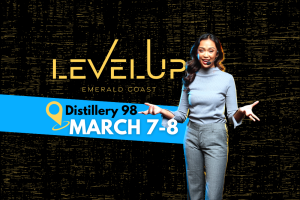 Level Up Emerald Coast: Empowering Entrepreneurs to Grow their Businesses — Mar 7-8
