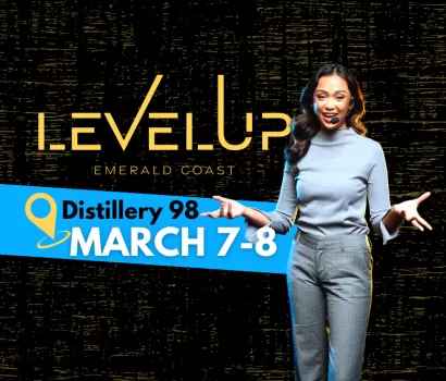Level Up Emerald Coast: Empowering Entrepreneurs to Grow their Businesses — Mar 7-8