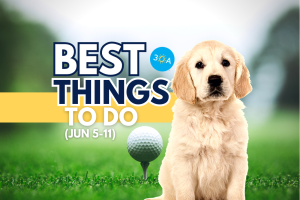The Best Things To Do on 30A This Week – Jun 5-11