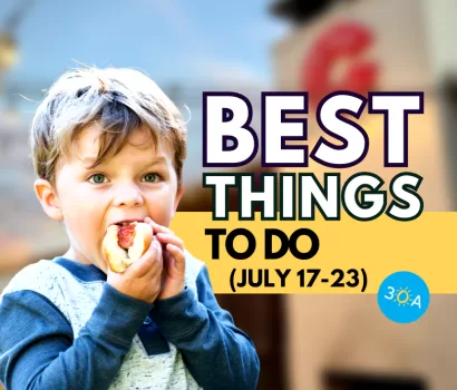 The Best Things To Do on 30A This Week – Jul 17-23