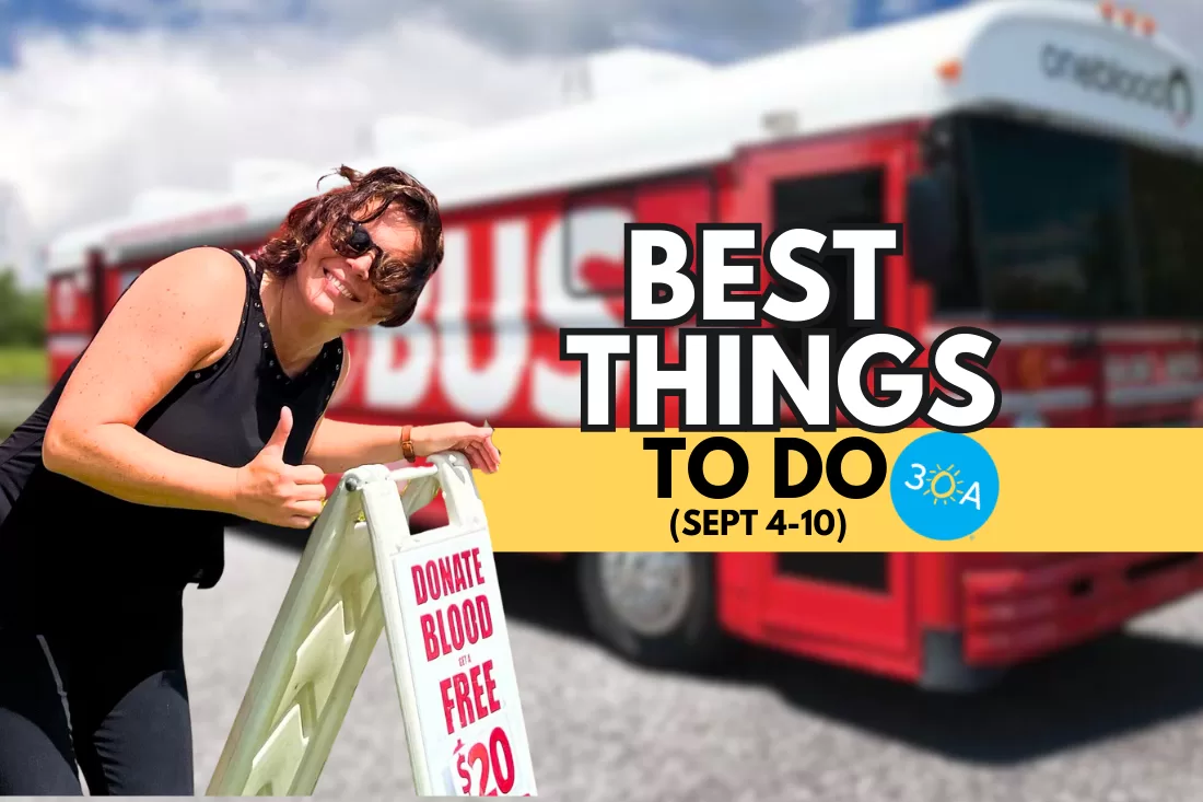 The Best Things To Do on 30A This Week – Sep 4-10