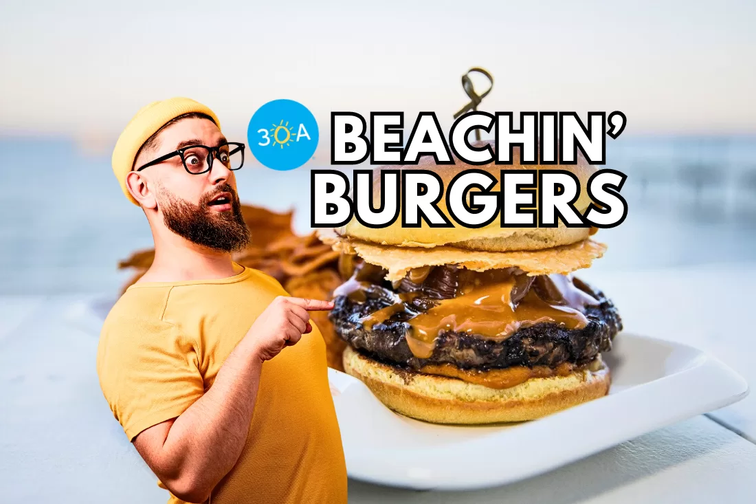 Burger Bliss: Savoring Scenic 30A’s Finest Cheeseburgers in Paradise