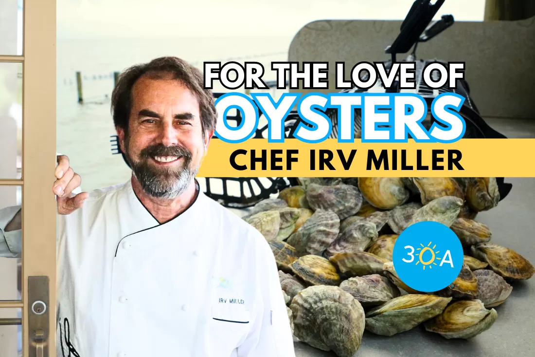 Oyster Odyssey: Chef Irv Miller’s Sustainable Seafood Revolution on the Gulf Coast