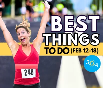 The Best Things To Do on 30A This Week – Feb 12-18