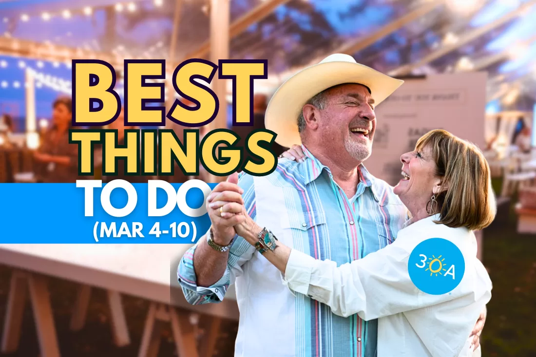 The Best Things To Do on 30A This Week – Mar 04-10