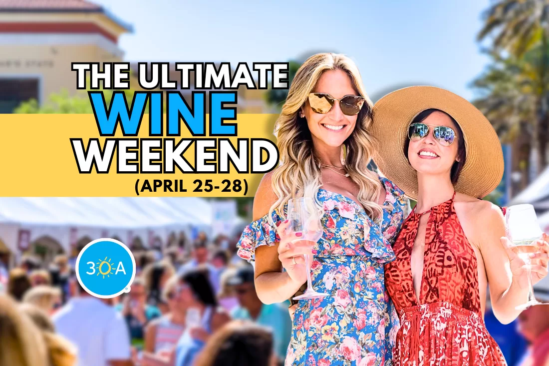 South Walton Beaches Wine and Food Festival Returns to Grand Boulevard — April 25 – 28, 2024