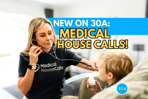 Medical House Calls 30A