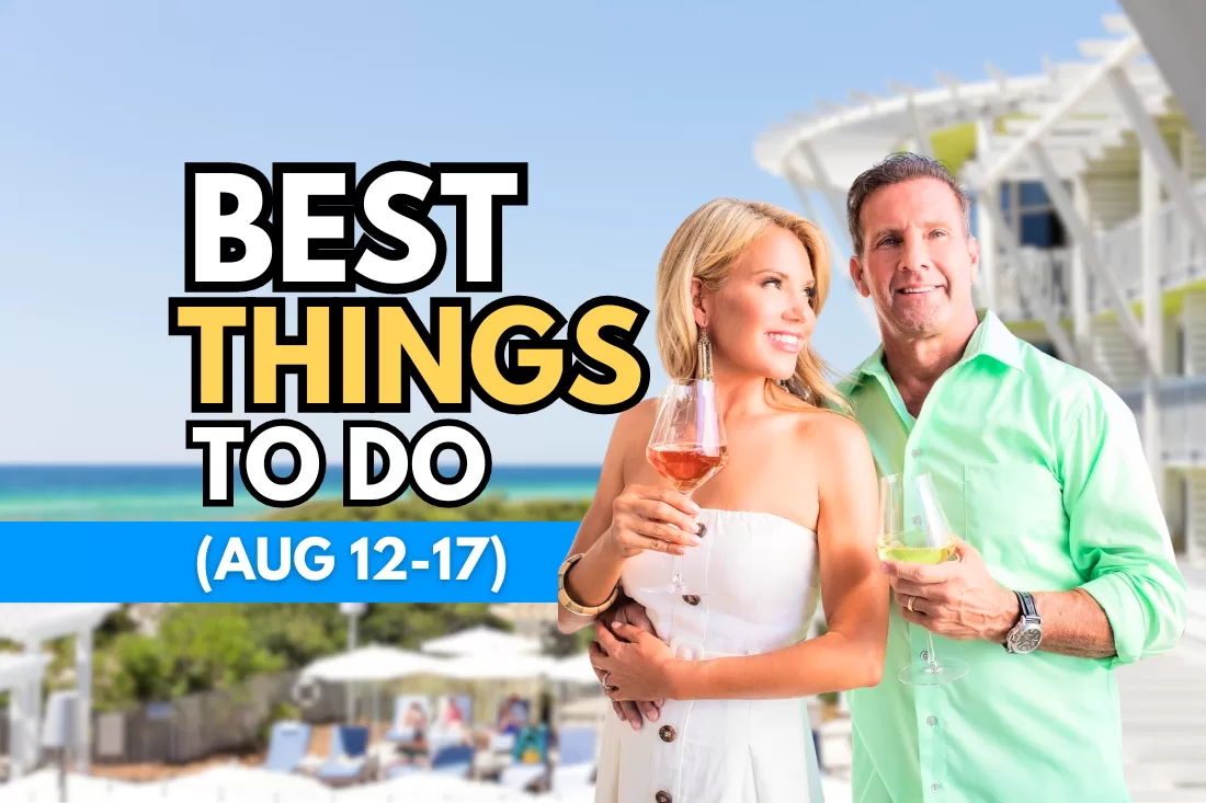 The Best Things To Do on 30A This Week – Aug 12-19